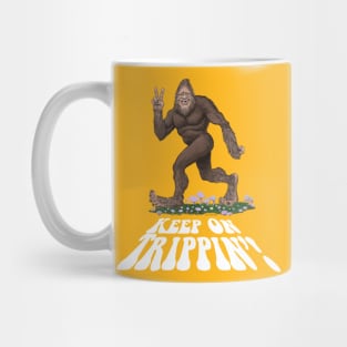 Sasquatch -Keep on Trippin'! Mug